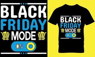 design de t-shirt de tipografia de sexta-feira negra com gráfico vetorial editável. modo black friday ativado vetor