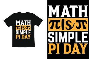 design de camiseta do dia do pi. estampa de camiseta gráfica do dia do pid pronto para impressão vetor