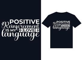 reforço positivo é minhas ilustrações de linguagem do amor para design de camisetas prontas para impressão vetor