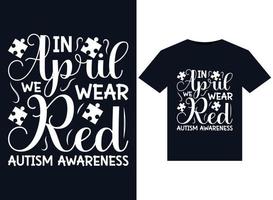 em abril, usamos ilustrações vermelhas de conscientização do autismo para design de camisetas prontas para impressão vetor