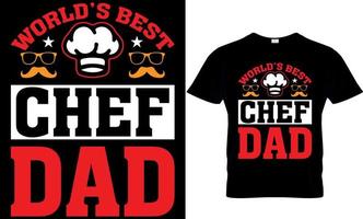 o melhor pai chef do mundo. design de camiseta do dia dos pais vetor