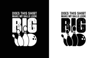 design de camiseta com citação de boliche, tipografia vetor