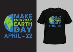 faça todos os dias o dia da terra 22 de abril. feliz dia da terra - modelo de design gráfico de impressão do planeta terra. proteção ambiental do dia da terra. elementos vetoriais e ilustrativos para produtos imprimíveis. vetor