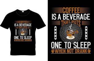 impressão de tipografia de design de camiseta de café vetor