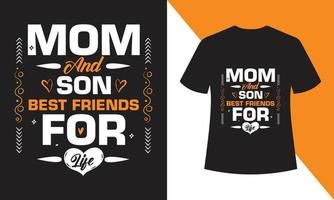 mãe e filho melhores amigos para design de t-shirt de vida vetor