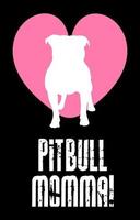 letras pitbull momma com um coração rosa e uma silhueta pitbull. vetor