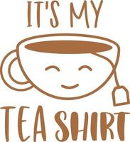é minha camisa de chá vetor