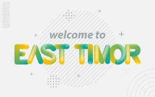 bem-vindo ao timor-leste. tipografia criativa com efeito de mistura 3d vetor