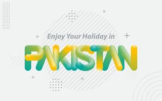 aproveite suas férias no Paquistão. tipografia criativa com efeito de mistura 3d vetor