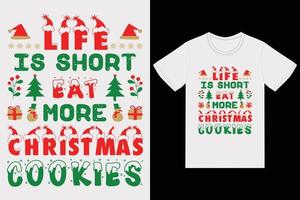 a vida é curta coma mais biscoitos de natal design de camiseta vetor