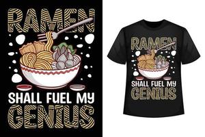 ramen deve alimentar meu gênio - modelo de design de camiseta ramen vetor