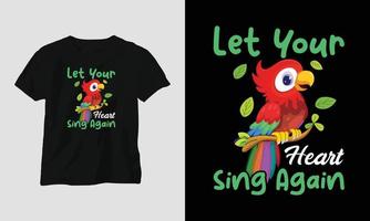 deixe seu coração cantar novamente modelo de camiseta vetor