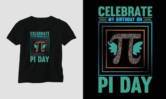 design de modelo de design de camiseta de tipografia especial do dia pi com pi, matemática, etc. vetor