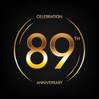 89º aniversário. banner de celebração de aniversário de oitenta e nove anos na cor dourada brilhante. logotipo circular com design numérico elegante. vetor