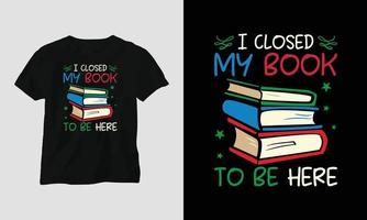 design de camiseta de amante de livro vetorial, tipografia com uma bela ilustração de livros vetor