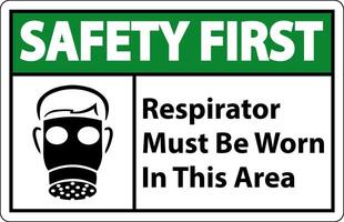 segurança primeiro respiradores devo estar desgastado dentro isto área sinais vetor