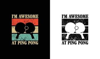 ping pong mesa tênis citar t camisa projeto, tipografia vetor