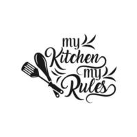 cartaz de tipografia desenhada de mão. tipografia vetorial inspiradora. minha cozinha, minhas regras. . caligrafia vetorial. vetor