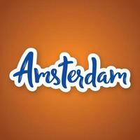 Amsterdam - frase de rotulação desenhada à mão. adesivo com letras em estilo de corte de papel. vetor