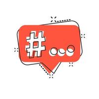 ícone de hashtag de desenho vetorial em estilo cômico. pictograma de ilustração de conceito de marketing de mídia social. conceito de efeito de respingo de negócios de rede hashtag. vetor