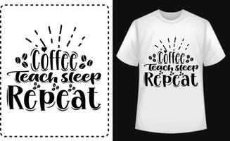 café Ensinar dormir repetir tipográfico t camisa Projeto vetor para livre