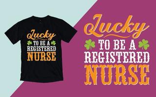 por sorte para estar uma registrado enfermeira, enfermeira patrick's dia t camisa vetor