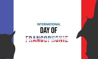 internacional dia do francofonia. modelo para fundo, bandeira, cartão, poster vetor