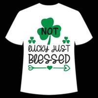 não por sorte somente abençoado st. patrick's dia camisa impressão modelo, por sorte encantos, irlandês, todos tem uma pequeno sorte tipografia Projeto vetor