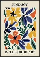 botânico Matisse inspirado flor parede arte cartazes, folheto, folheto modelos, contemporâneo colagem. orgânico formas, linha floral padronizar com positivo citar, encontrar alegria dentro a ordinário.. vetor