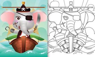 livro de colorir para crianças com uma ilustração de um elefante pirata bonito vetor