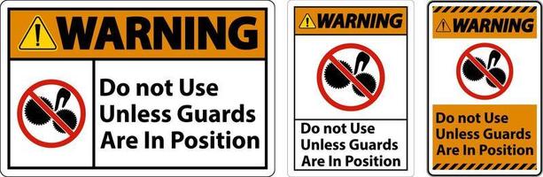 Atenção Faz não usar a menos que guardas estão dentro posição placa vetor