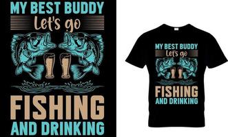 pescaria tipografia camiseta Projeto com editável vetor gráfico. meu melhor companheiro vamos ir pescaria e bebendo.