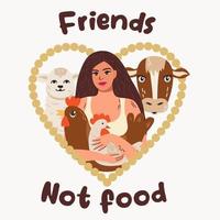 jovem mulher tem uma vaca, galinhas, uma lhama e a inscrição amigos estão não Comida dentro uma Rosa bolha. vetor ilustração em a tema do veganismo e vegetarianismo.