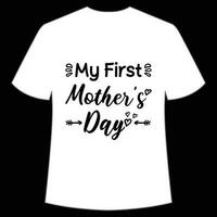 meu primeiro mãe dia mãe dia camisa impressão modelo, tipografia Projeto para mãe mamãe mama filha Avó menina mulheres tia mãe vida criança melhor mãe adorável camisa vetor