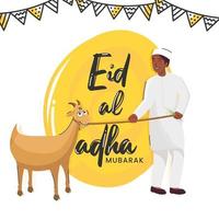 eid-al-adha Mubarak Fonte e muçulmano jovem Garoto segurando uma corda do bode em branco e amarelo fundo. vetor