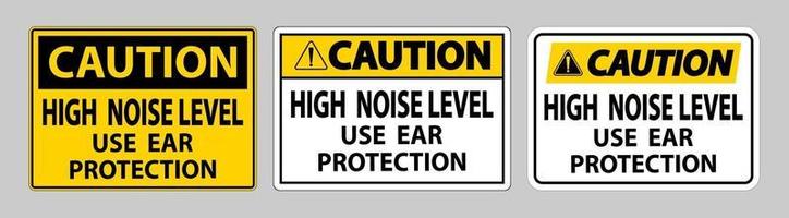 sinal de cuidado alto nível de ruído use conjunto de sinal de proteção de ouvido vetor