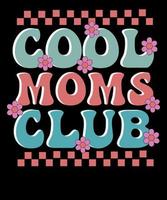 legal mães clube retro mama mães dia camiseta Projeto vetor