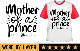 mãe do uma Principe SVG t camisa Projeto vetor