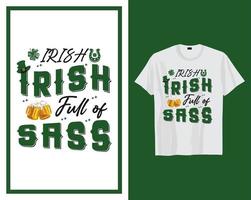 irlandês irlandês cheio do atrevimento st patrick's dia t camisa tipografia Projeto vetor ilustração