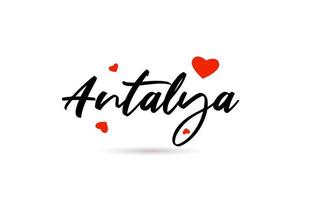 Antalya escrito a mão cidade tipografia texto com amor coração vetor