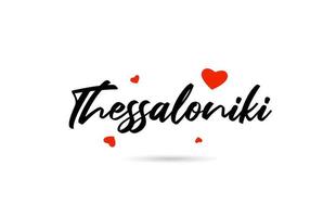 Salónica escrito a mão cidade tipografia texto com amor coração vetor