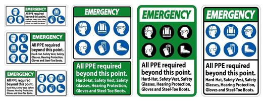 ppe de emergência necessário além deste ponto. capacete, colete de segurança, óculos de segurança, proteção auditiva vetor