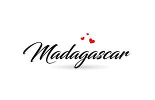 Madagáscar nome país palavra com três vermelho amor coração. criativo tipografia logotipo ícone Projeto vetor