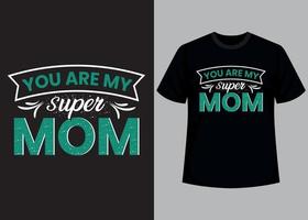 design de camiseta tipografia super mãe vetor