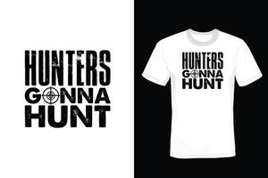 design de camiseta de caça, vintage, tipografia vetor