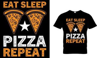 comer dormir pizza repita. pizza camiseta Projeto. vetor