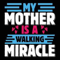 meu mãe é uma caminhando milagre mãe dia vetor