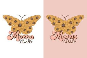 mães clube mama mães dia retro sublimação flor vetor Projeto para Camisetas, carregar bolsas, cartões, quadro, Armação obra de arte, telefone casos, bolsas, canecas, adesivos, copos, imprimir, etc.