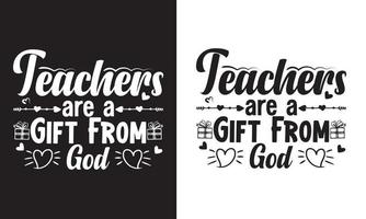 professores estão uma presente a partir de Deus tipografia professor dia camiseta Projeto vetor
