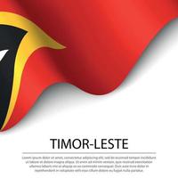 acenando bandeira do timor-leste em branco fundo. bandeira ou fita vetor